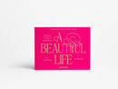 A BEAUTIFUL LIFE PHOTO ALBUM