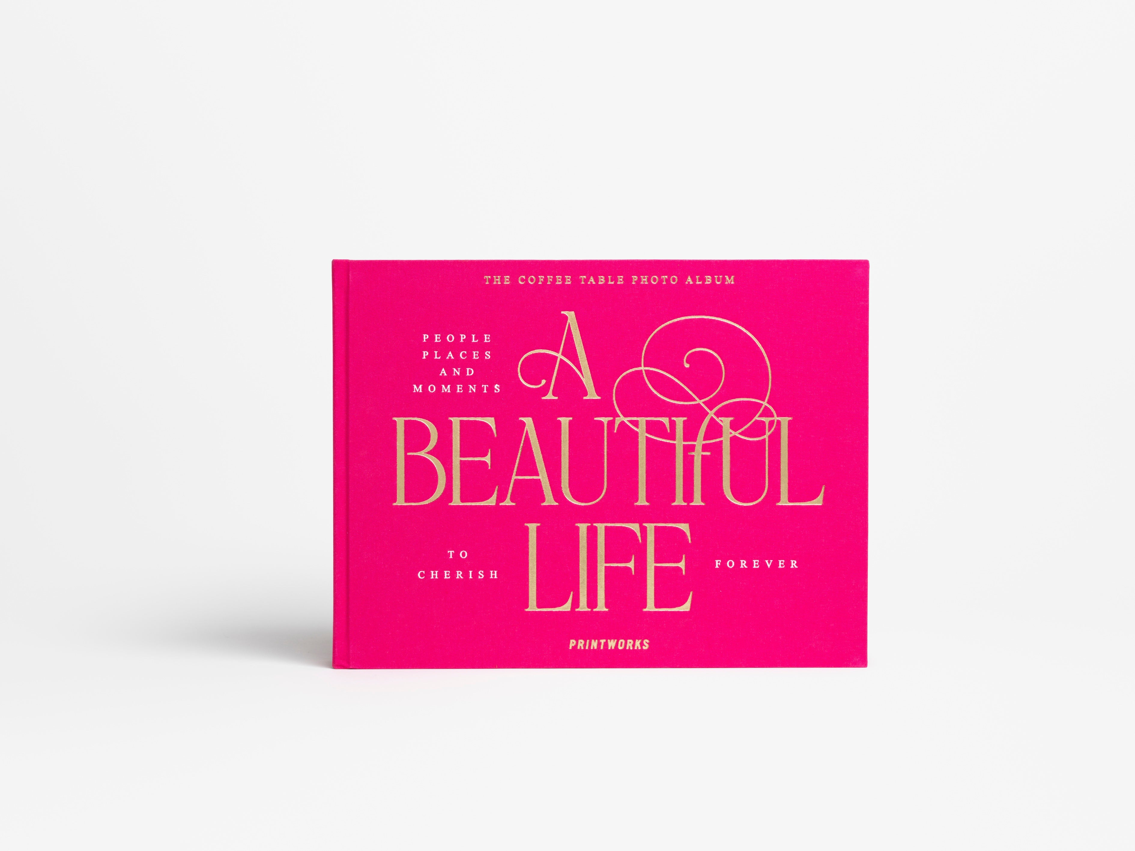 A BEAUTIFUL LIFE PHOTO ALBUM