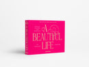 A BEAUTIFUL LIFE PHOTO ALBUM