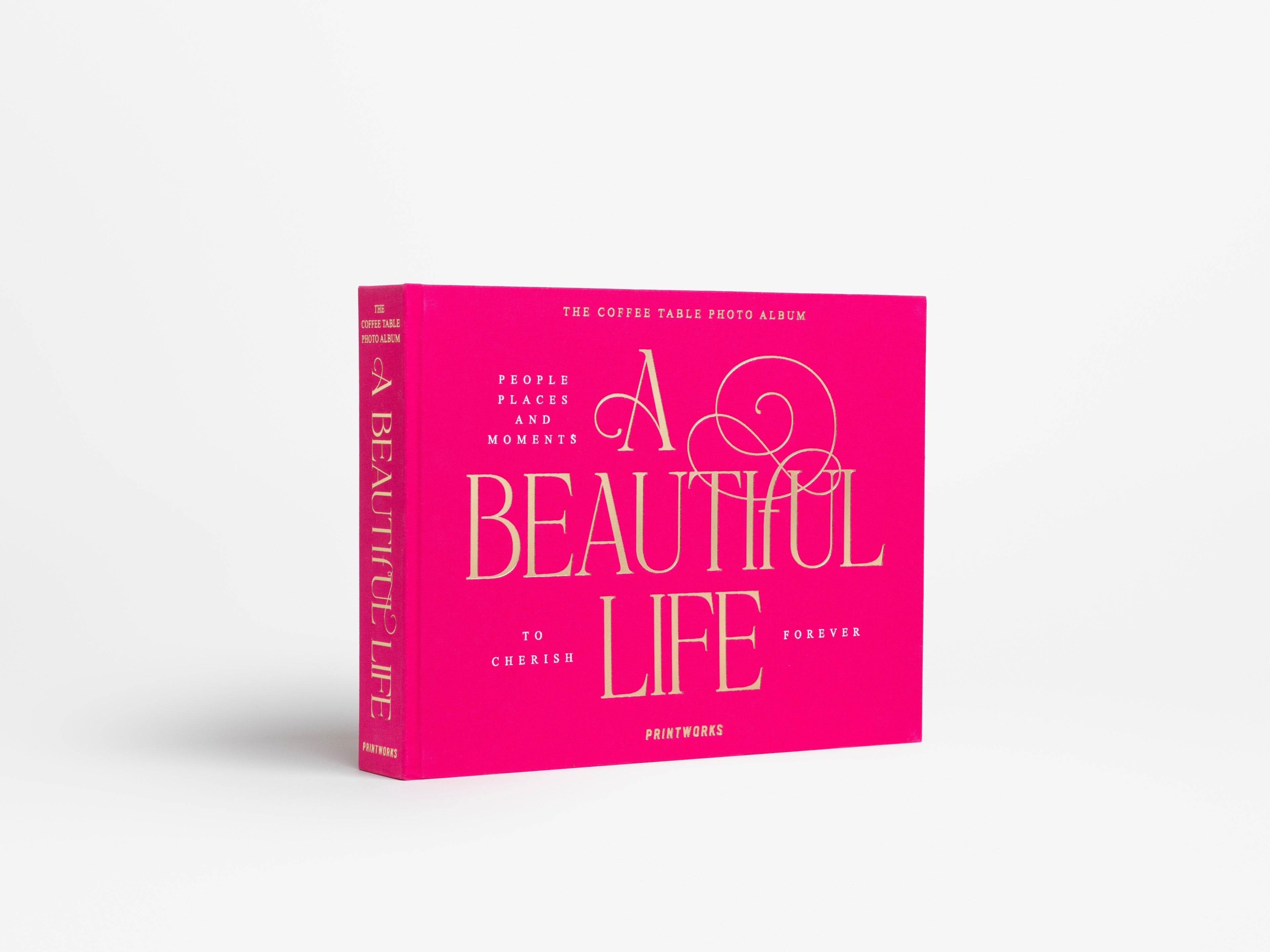 A BEAUTIFUL LIFE PHOTO ALBUM